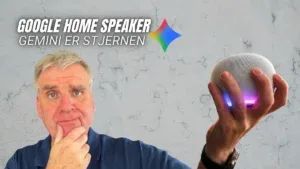 TEST: Google Home Speaker med Gemini Ai og bedre samtaler